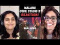 Malang (Coke Studio Season 11) REACTION!! || Sahir Ali Bagga, Aima Baig