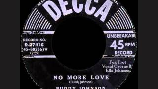 Buddy Johnson & His Orchestra - No More Love