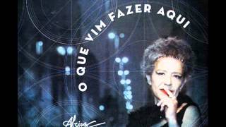 Alzira E | O Que Vim Fazer Aqui (2014) [Full Album/Completo]
