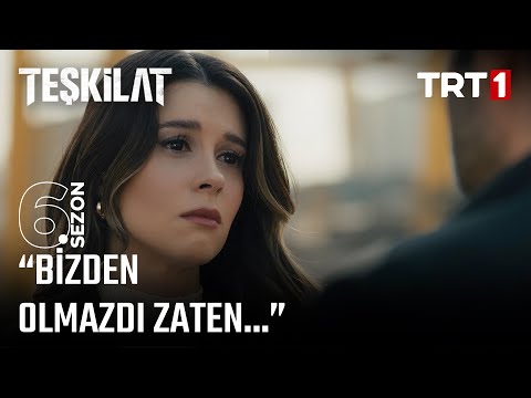 "Yaşadıklarımız bir rüyaydı, yaşadık bitti..." | #Teşkilat 157. Bölüm