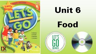 Let's Begin Third edition Unit 6 Food