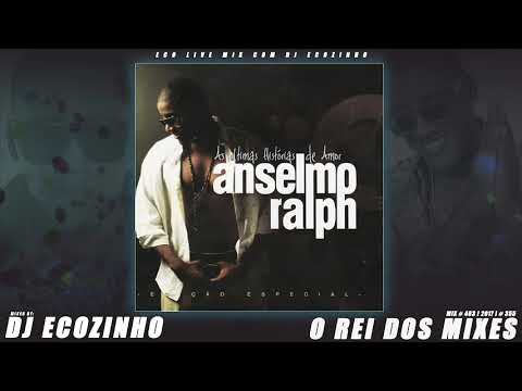Anselmo Ralph - As Últimas Histórias de Amor [2007][Album Mix] Eco Live Mix Com Dj Ecozinho