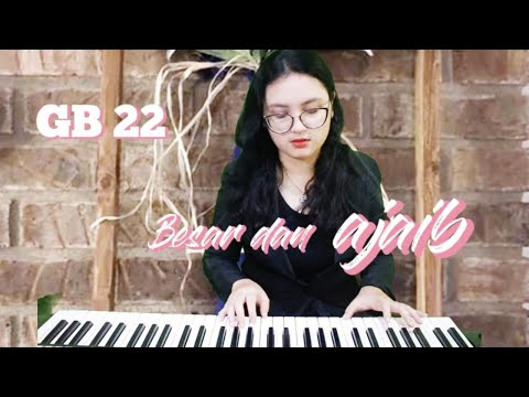 GB 22 " BESAR DAN AJAIB " - Vioren Loventa Ginting  Jemaat GPIB Pancaran Kasih Depok