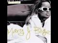 Mary j Blige - You are my Everything