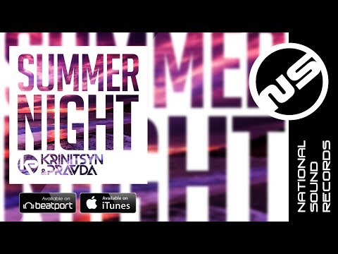 Krinitsyn and Pravda - Summer Night (Original Mix)