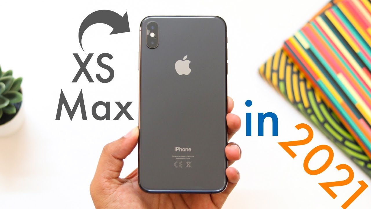 iPhone XS Max review in 2021. (Is it still a good option?)