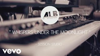 ALB - Whispers Under the Moonlight (Session studio)