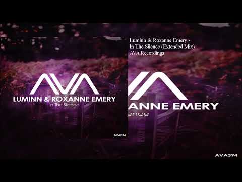 Luminn & Roxanne Emery - In The Silence (Extended Mix)