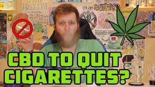 Can CBD Help You Stop Smoking Cigarettes?