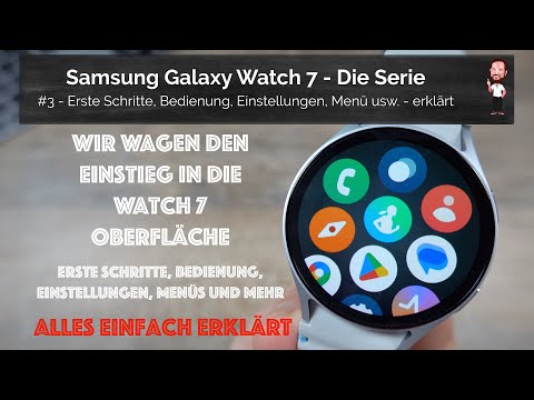 Samsung Galaxy Watch 7 | #3 - First steps, operation etc. | The beginner's guide