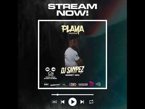 Dj Snypez-  Presents Playa Promotions Guest Mix
