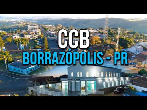CCB e cidade de Borrazópolis  - PR
