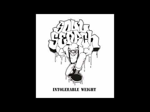 Soul Search - Intolerable Weight 2010 (Full EP)