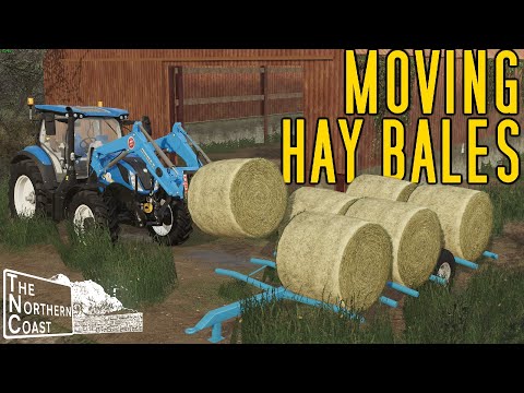 Moving Round Hay Bales (The Northern Coast) - Farming Simulator 19
