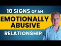 10 Signs of an Emotionally Abusive Relationship | Dr. David Hawkins