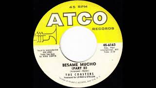 The Coasters - Bésame Mucho (Part II)