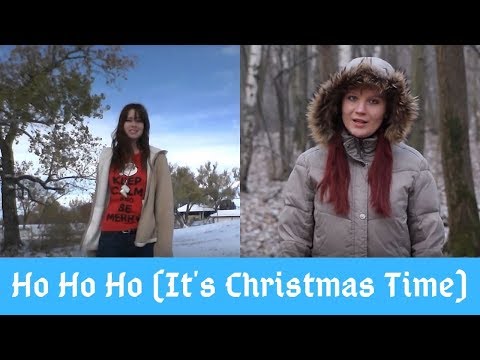 Ho Ho Ho (It's Christmas time) (by Alisa, Courtney and Bluestarman, original song)