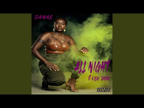 ALL NIGHT (feat. Oseni junior)