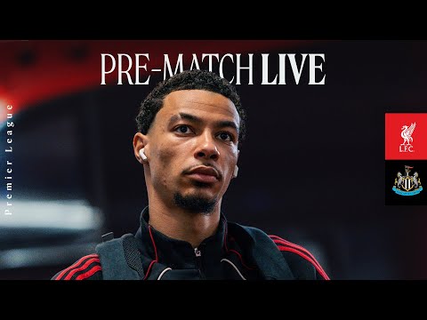Liverpool vs Newcastle Utd | Live build-up from Anfield