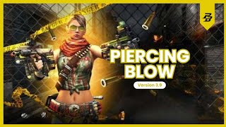 Piercing Blow 3.9 (Tutorial 2025)