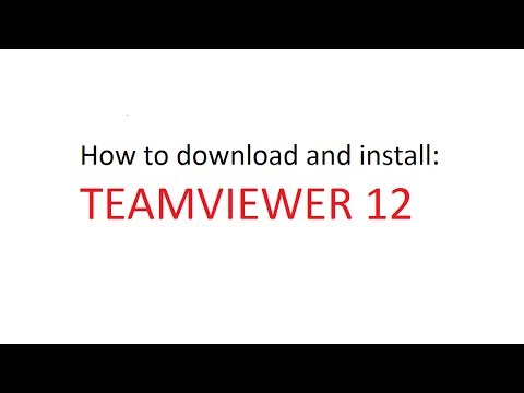 How to download and install teamviewer 12