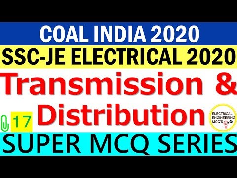 Transmission and Distribution | SSC-JE | COAL INDIA 2020 | Class 17 |  हिंदी 🔴 Video