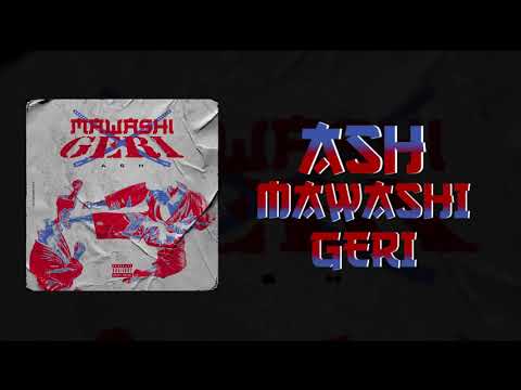 ASh - MAWASHI-GERI (Lyrics Video)