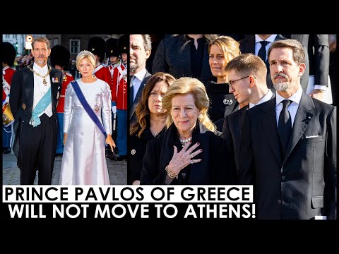 CROWN PRINCE PAVLOS OF GREECE AND MARIE-CHANTAL WILL NOT MOVE TO ATHENS