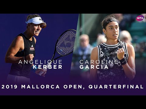 Теннис Angelique Kerber vs. Caroline Garcia | 2019 Mallorca Open Quarterfinal | WTA Highlights