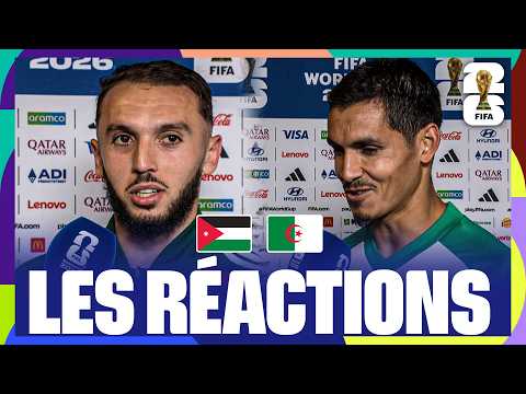 Amine GOUIRI, Aïssa MANDI... Les RÉACTIONS après la VICTOIRE de l'ALGÉRIE contre la JORDANIE !