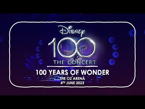 DISNEY100: THE CONCERT - 100 YEARS OF WONDER | London | The O2 Arena