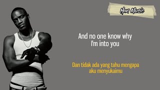 Be With You - Akon ~ And no one know why i&#39;m into you |Lirik Terjemahan