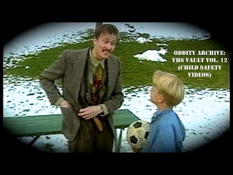 Oddity Archive: Episode 136 – VHS Vault Vol. 12 (Child Safety Videos)