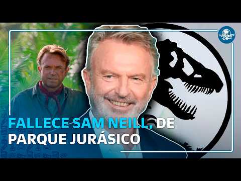 Muere Sam Neill, protagonista de “Jurassic Park”, a los 78 años