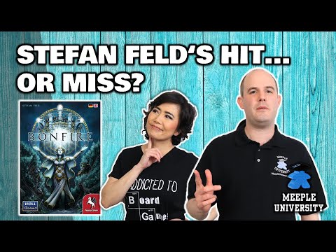 Bonfire - Do you like Stefan Feld's Board Games?