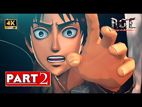 Attack on Titan A.O.T. Wings of Freedom Gameplay Walkthrough FULL GAME Part 2 (4K 60FPS)