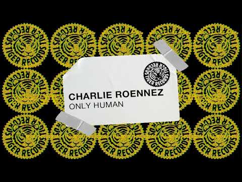 Charlie Roennez - Only Human