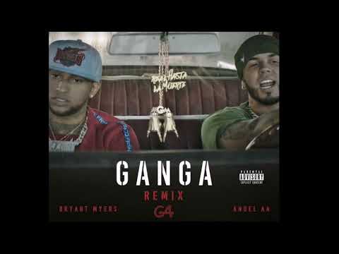 Anuel AA & Bryant Myers Ft. Luar La L, Jehza, El Rokero, Frank Jordan, JeyG, El Choco G4NG-G4 Remix
