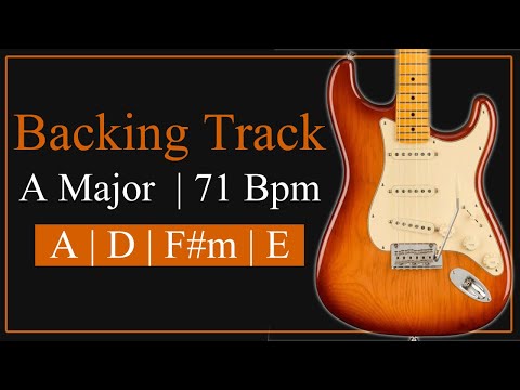 A MAJOR GUITAR BACKING TRACK | 71 BPM