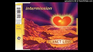 Intermision - Planet Love (Extended Love) 1995