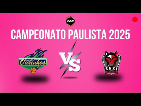 OURINHOS X SESI ARARAQUARA  - AO VIVO COM IMAGENS | CAMPEONATO PAULISTA 2025