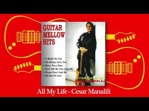 Cesar Manalili - All My Life