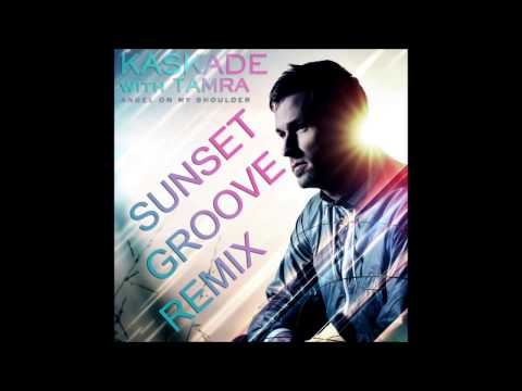 Kaskade - Angel On My Shoulder (Sunset Groove Remix)