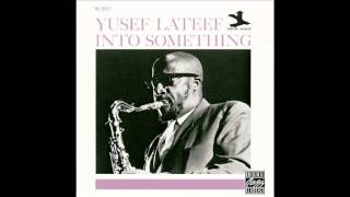 Yusef Lateef - When You're Smiling