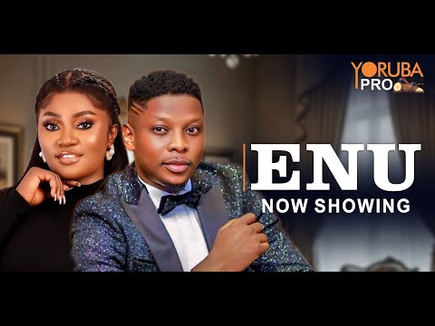 ENU Latest Yoruba Movie 2025 | Rotimi Salami |Mimisola Daniel |Feyikemi David |Okele |Oyin Adegbenro