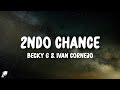 Becky G, Ivan Cornejo - 2ndo Chance (Letra/Lyrics)