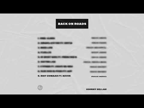 09. Johnny Sellah - Niet Zomaar ft. Kevin (Prod. Harun B)