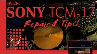 Video thumbnail for DVLOG: Sony TCM 17 Repair & Tips by DESTRUCTOBLOG
