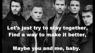 Take That - Stay Together (With Lyrics)