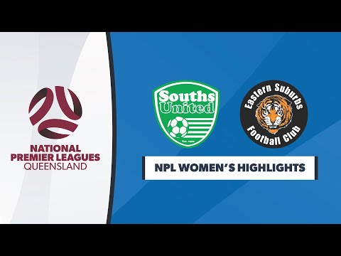 NPL Women's R1(18): Souths United vs. Eastern Suburbs Highlights